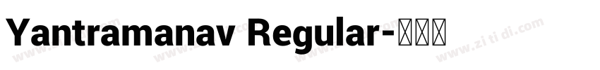 Yantramanav Regular字体转换